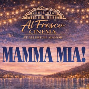 Mamma Mia - Al Fresco Cinema Dining Experience