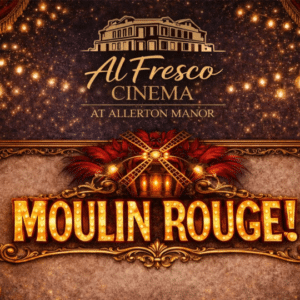Moulin Rouge - Al Fresco Cinema Dining Experience